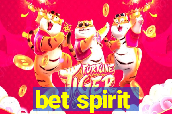 bet spirit